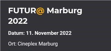 Futur@ Marburg 2022, 11.11.2022 im Cineplex